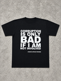 CORRUPTION Tees